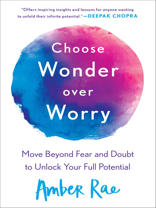 Title details for Choose Wonder Over Worry by Amber Rae - Available